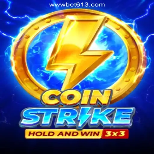 Coinstrike: Dive into the Exciting World of Slots with Bet613.COM