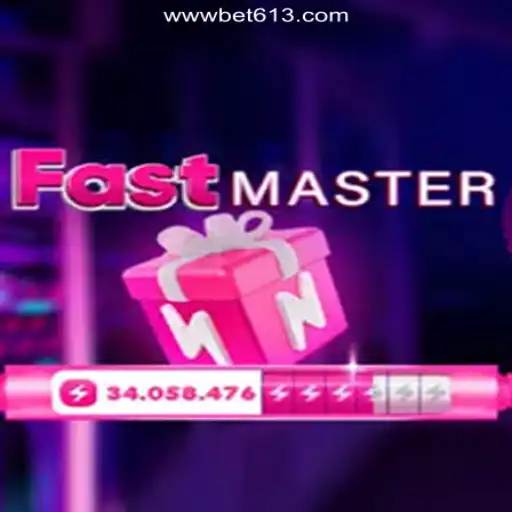 Discover the Thrills of FastMaster: The Leading Game on Bet613.COM