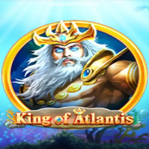 KingofAtlantis: Dive into the Ancient Realm with Bet613.COM