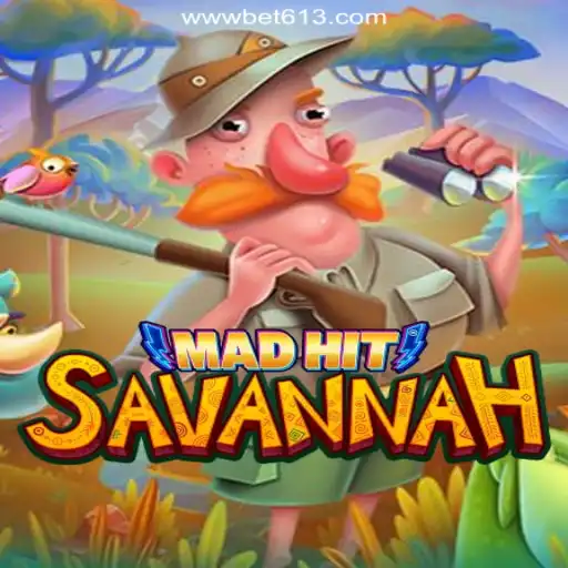 MadHitSavannah: Unveiling the Thrilling Experience on Bet613.COM Platform