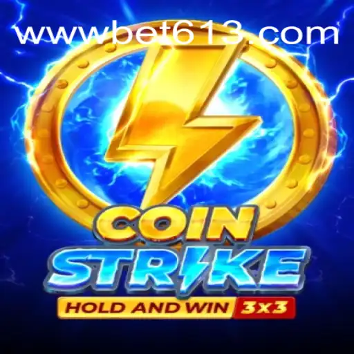 Coinstrike: Dive into the Exciting World of Slots with Bet613.COM