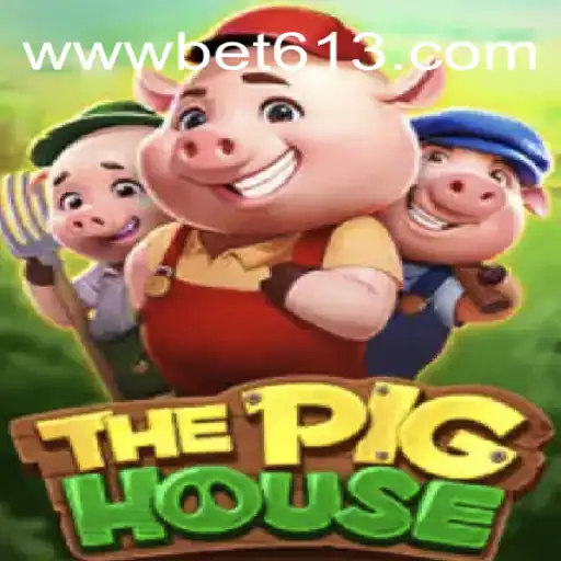 Discovering The Excitement of ThePigHouse Game on Bet613.COM Platform