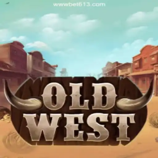 Discover the Thrilling World of OldWest on the Bet613.COM Platform