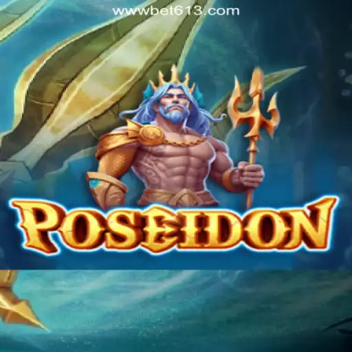 Explore Poseidon: The Premier Game on Bet613.COM Platform-Oficial Slots Brasil #1