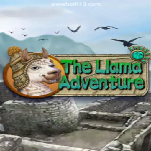 Exploring TheLlamaAdventure and Bet613.COM platform-Oficial Slots Brasil #1